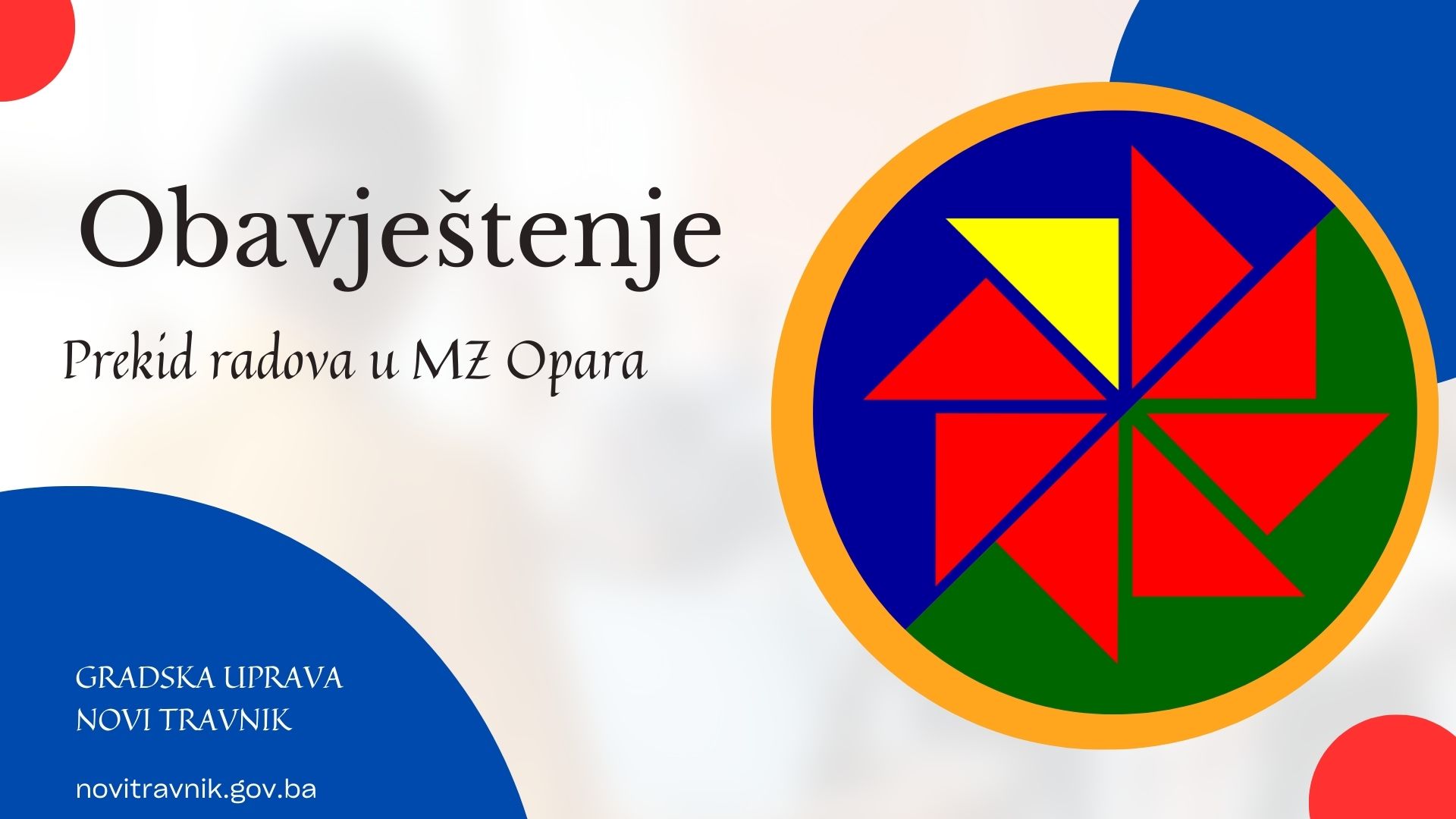 Obavještenje za javnost: Prekid radova u MZ Opara