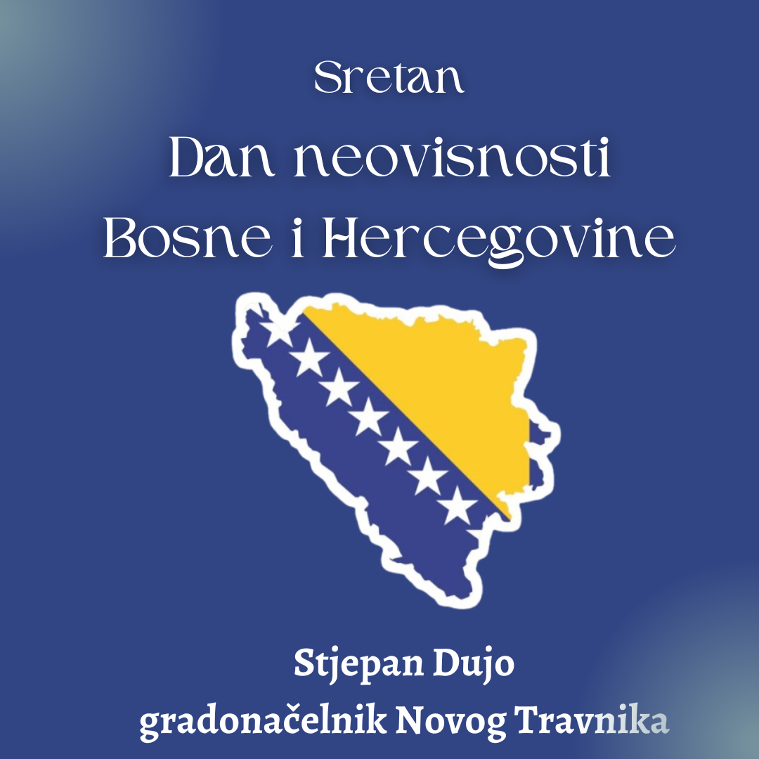 Čestitka gradonačelnika povodom Dana neovisnosti BiH 